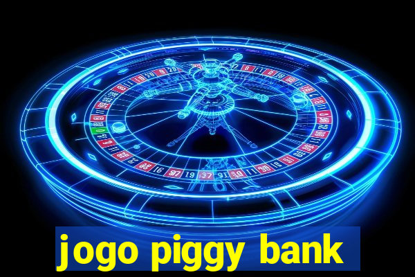 jogo piggy bank